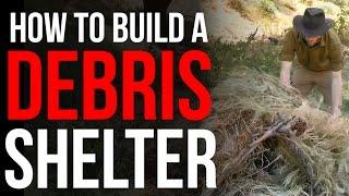 How To Build A Debris Shelter