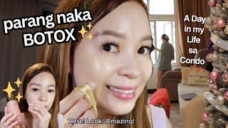 parang naka BOTOX face ko!! Eto dapat GAWiN A Day in My Life sa Condo
