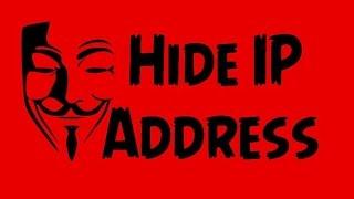 How to Hide Your IP Address