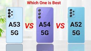 Samsung Galaxy A52 5G Vs Samsung Galaxy A53 5G Vs Samsung Galaxy A54 Specs Review