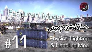 Featured Mods! #11 - [NFSMW] Physics, Lighting and Handling Mod by LegSolo