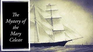 The mystery of the Mary Celeste