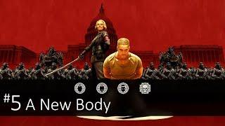 Wolfenstein II: The New Colossus - #5, A New Body (I Am Death Incarnate)