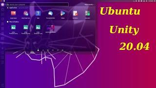 Ubuntu Unity 20.04 Install and Look Around