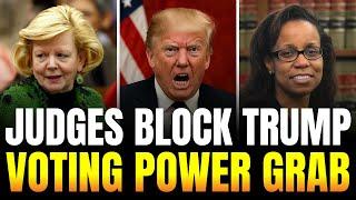 Two Federal Judges Halt Trump's Executive Order That Attacks Voter Registration And Free Elections