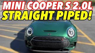 2021 Mini Cooper S Clubman 2.0L Turbo Exhaust Sound w/ Straight Pipes!