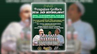  LIVE PENGAJIAN GEDHEN DESA JADI BERSHOLAWAT  BERSAMA  " KH.THOHA ABROBI & HABIB HADDAD ALKAFF