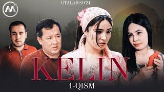 Otalar so'zi - Kelin (1-qism)