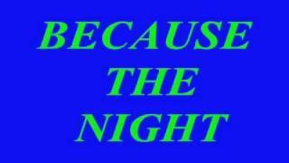 BECAUSE THE NIGHT remix CORO