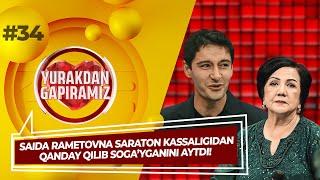 Yurakdan Gapiramiz 34-son SAIDA RAMETOVNA SARATON KASSALIGIDAN QANDAY QILIB SOG'AYGANINI AYTDI!