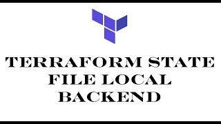 Terraform | Episode 62 | Working with local backend | Using local backend to store the state file.