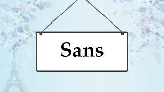 Предлог Sans - Без