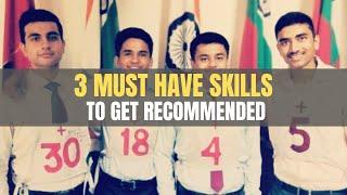 How to develop OLQs for SSB ; 3 must have skills to get recommended