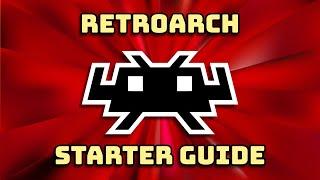 RetroArch Starter Guide [2025]