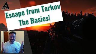 Escape from Tarkov - The Basics (Beginner's Guide)