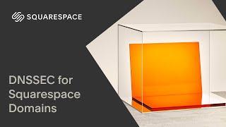 DNSSEC for Squarespace Domains | Squarespace Tutorial