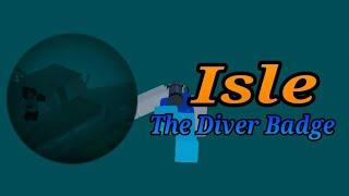 Roblox | Isle: The Diver Badge