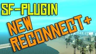 [SF PLUGIN] New Reconnect + with Advanced Features - SAMP