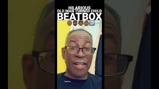 Old Man Transforms to Child While Beatboxing!  -Verbal Ase #shorts