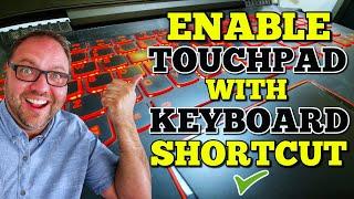 Enable or Disable Touchpad with Keyboard Shortcut - Touchpad Not Working?