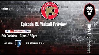 Dirty Old Podcast | Episode 15 | Salford City FC | Walsall Preview