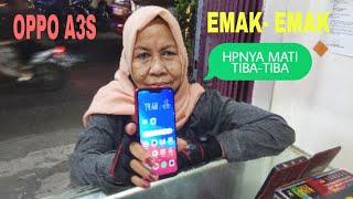 Oppo A3S Mati Tiba Tiba