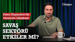 İsrail-İran savaşı otomobil fiyatlarını etkiler mi | Yerli payı düşüyor | Emre Özpeynirci analizi