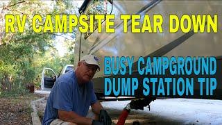 RV NEWBIE: RV CAMPSITE TEAR DOWN AND DUMP STATION TIPS & TICKS  / RV LIFE