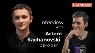 The Most Peaceful Go Style in Europe? — Professional Go Player from Ukraine | Artem Kachanovski