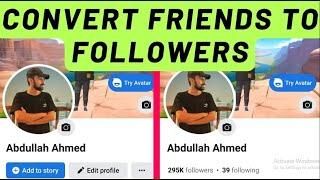 How to convert your Facebook friends into followers in 2023? Convert Fb friends to page followers