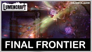 Lumencraft: Campaign Mode | Final Frontier