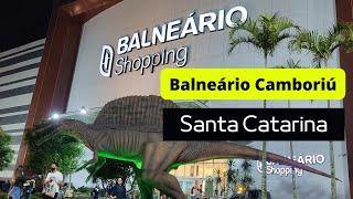 Balneário Shopping - SC