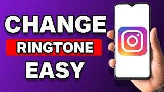 How To Change Instagram Call Ringtone (2023)