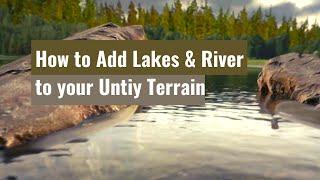 How to Creates River and Lakes to your Terrain in Unity! Ep#3