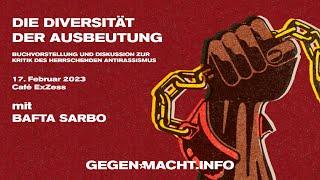 Die Diversität der Ausbeutung. Buchvorstellung mit Bafta Sarbo im Café Exzess, Frankfurt. 17.02.2023