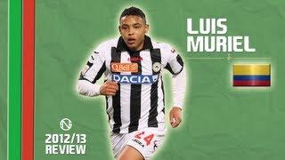 LUIS MURIEL | Goals, Skills, Assists | Udinese | 2012/2013 (HD)