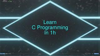 C Programming Tutorial (in one Hour) - Based Programming