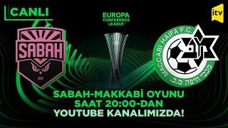 UEFA Konfrans Liqasının 2-ci təsnifat mərhələsi, cavab oyunu | Sabah - Makkabi | CANLI