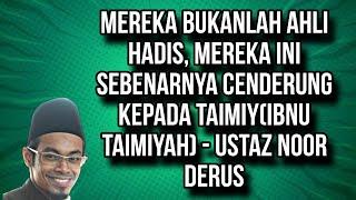 ADAKAH BETUL MASIH WUJUD AKIDAH AHLI HADIS DI ZAMAN SEKARANG INI???? ULASAN USTAZ NOOR DERUS