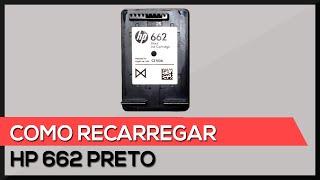 Como recarregar cartucho HP 662 preto