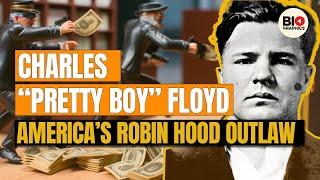 Charles Floyd: America's Robin Hood, or Ruthless Criminal?