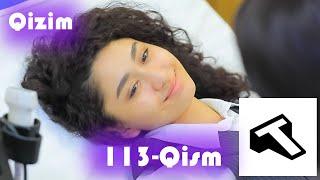 Qizim 113-qism (milliy serial) | Қизим 113 қисм (миллий сериал)