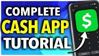 How To Use Cash App Complete Tutorial For Beginners