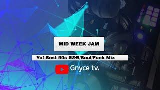 DJ Gnyce  - 90s R&B SOUL/ FUNK Dj Mix