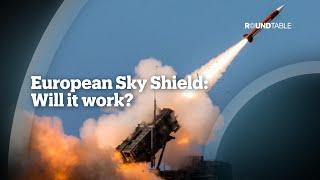 European Sky Shield: Will it work?