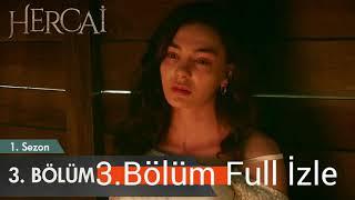 Hercai 3.Bölüm Full İzle