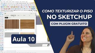 Curso SketchUp - Aula 10/11 Como aplicar textura de piso no Sketchup com plugin gratuito