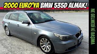 2000 Euro’ya BMW 535d Almak! | Yıkık BMW ile Avrupa'dan Türkiye'ye 8.000km