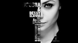 Gosha & Dessy Slavova feat. Anton Ishutin  - I Know You (Anton Ishutin Remix)