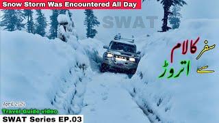 Swat Series EP 03 Travlling ATROR Valley kalam SWAT Valley